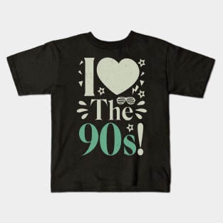 I love The 90s Retro Vintage Gift Kids T-Shirt